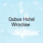Qubus Hotel Wroc�aw, Wroc�aw