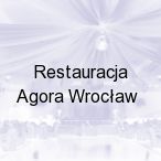 Restauracja Agora Wroc�aw, Wroc�aw