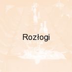 Roz�ogi, Dzierniakowo
