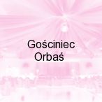 Go�ciniec Orba�, Szpiegowo 
