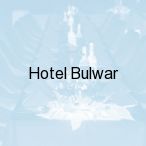Hotel Bulwar, Toru�