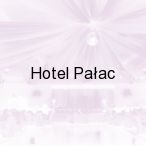 Hotel Pa�ac, Bydgoszcz