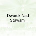 Dworek Nad Stawami, Przedb�rz