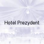 Hotel Prezydent, Inow��dz
