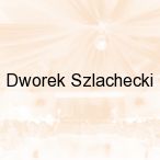 Dworek Szlachecki, Lublin