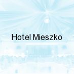 Hotel Mieszko, Gorz�w Wielkopolski