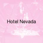 Hotel Nevada, �ag�w
