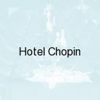 Hotel Chopin, Krak�w