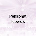 Pensjonat Topor�w, Bia�ka Tatrza�ska