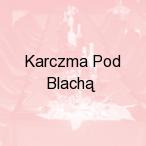 Karczma Pod Blach�, Krak�w