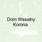Dom Weselny Korona, Strzeni�wka