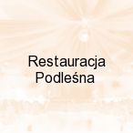 Restauracja Podle�na, Ka�uszyn