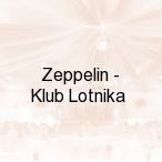 Zeppelin - Klub Lotnika, Warszawa