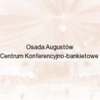 Osada August�w Centrum Konferencyjno-bankietowe, Warszawa