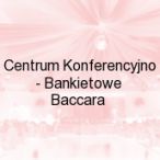 Centrum Konferencyjno - Bankietowe Baccara, Jawczyce