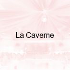 La Caverne, Warszawa