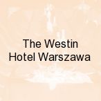 The Westin Hotel Warszawa, Warszawa