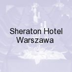 Sheraton Hotel Warszawa, Warszawa