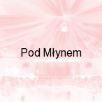 Pod M�ynem, Warszawa