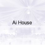 Ai House, Warszawa