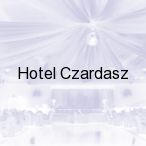 Hotel Czardasz****, P�ock