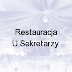 Restauracja U Sekretarzy, Warszawa