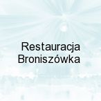 Restauracja Bronisz�wka, Bronisze /k. O�arowa