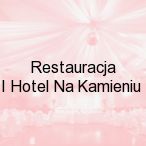 Restauracja I Hotel Na Kamieniu, Borki Ma�e