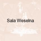 Sala Weselna, Zachuty�