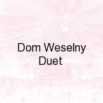 Dom Weselny Duet, Bia�obrzegi