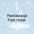Restauracja Park Hotel, Rzesz�w