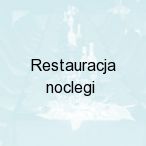 Restauracja,noclegi , Ciechanowiec