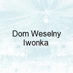 Dom Weselny Iwonka, Bielsk Podlaski