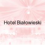 Hotel Bia�owieski, Bia�owie�a