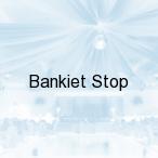 Bankiet Stop, �ywiec