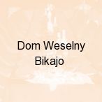 Dom Weselny Bikajo, Cz�stochowa