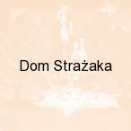 Dom Stra�aka, Mi�dzybrodzie �ywieckie
