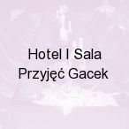 Hotel I Sala Przyj�� Gacek, Pi�cz�w