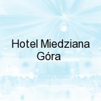 Hotel Miedziana G�ra, Miedziana G�ra