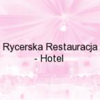 Rycerska Restauracja - Hotel, W�oszczowa